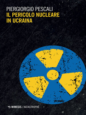 cover image of Il pericolo nucleare in Ucraina